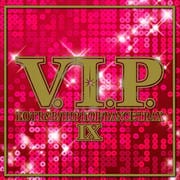 V.I.P.-ホット・R&B/ヒップホップ/ダンス・トラックス9-