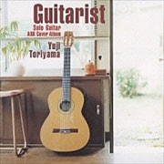 「Guitarist」〜Solo Guitar AOR Cover Album