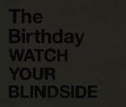 WATCH YOUR BLINDSIDE (2枚組 ディスク1)
