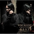 VOCALIST&BALLADE BEST (2枚組 ディスク1)