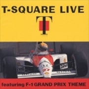 T-SQUARE LIVE featuring F-1 GRAND PRIX THEME