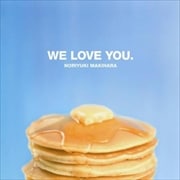 CD󥰥WE LOVE YOU