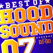 BEST OF HOOD SOUND 07 MIXED BY DJGO