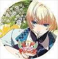 LIP ON MY PRINCE VOL.6 トモエ〜とろける光のKISS〜