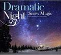 Dramatic Night-Snow Magic-