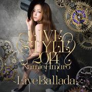 namie amuro LIVE STYLE 2014 Live Ballada
