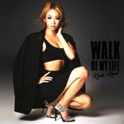 WALK OF MY LIFE