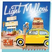 Light Mellow〜Travellin'