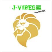 J-VIBES MIX mixed by DJ YU-KI