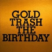 GOLD TRASH (2枚組 ディスク2)