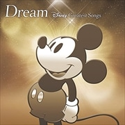 DreamDisney Greatest Songsˮ