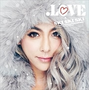 .LOVE -SKI SKI SKI- J-POP Best Mix