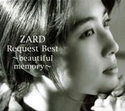 ZARD Request Best 〜beautiful memory〜 (2枚組 ディスク2)