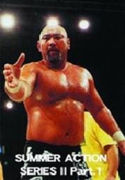 全日本プロレス サマーアクションシリーズII Part.1