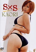 KAORI S×S