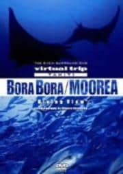 virtual trip TAHITI BORA BORA/MOOREA “Diving View”