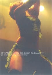 ONEANDG JAPAN TOUR *2005 'KUMAMOTO