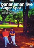 Хʥʥޥ bananaman live Sugar Spot