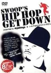 SWOOP'S HIP HOP GET DOWN