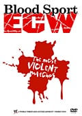 ECW ブラッド・スポーツ Disc.2