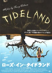 ローズ・イン・タイドランド
