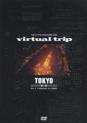 virtual trip  TOKYO VOL.2 ILLUMINATION NIGHT