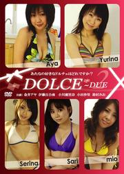 DOLCE DUE