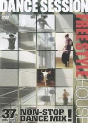 DANCE SESSION FREE STYLE HOUSE