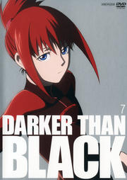 DARKER THAN BLACK −黒の契約者− 7