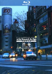 Blu-rayvirtual trip TOKYO ë underground to ground