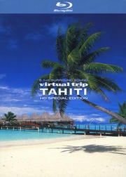 【Blu-ray】virtual trip TAHITI HD SPECIAL EDITION