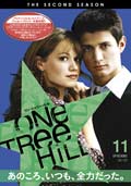 One Tree Hill/ワン・トゥリー・ヒル <セカンド・シーズン> Vol.11