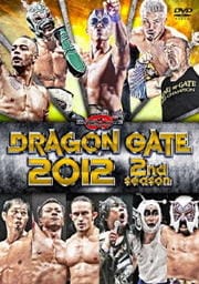 DRAGON GATE 2012 2nd season