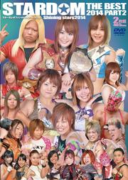 STARDOM THE BEST 2014 part.2 Disc.2