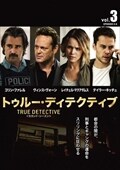 TRUE DETECTIVE/トゥルー・ディテクティブ <セカンド・シーズン> Vol.3