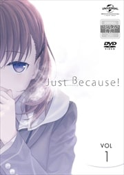Just Because 1