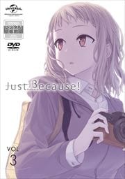 Just Because 3