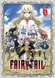 FAIRY TAIL -3rd Season- Vol.6