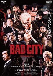 BAD CITY
