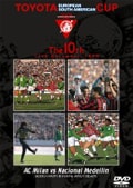 TOYOTA EUROPEAN-SOUTH AMERICAN CUP The 10st